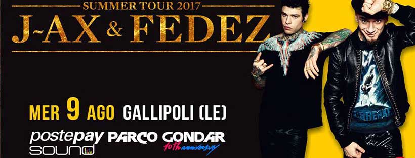 J AX Fedez Parco Gondar Gallipoli