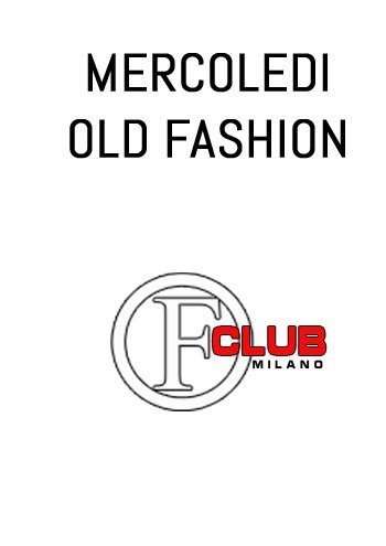 Foto: Mercoledì Old Fashion Club Milano