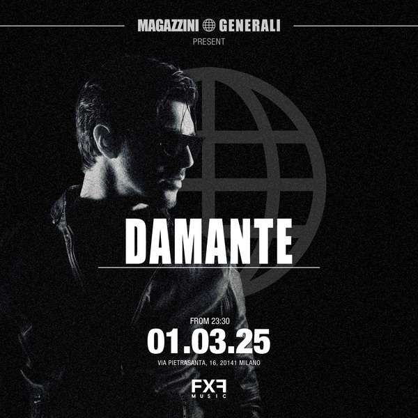 Damante Magazzini Generali Milano