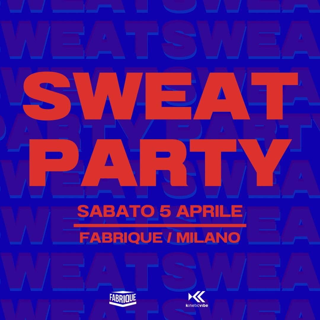 Sweat Party Fabrique Milano